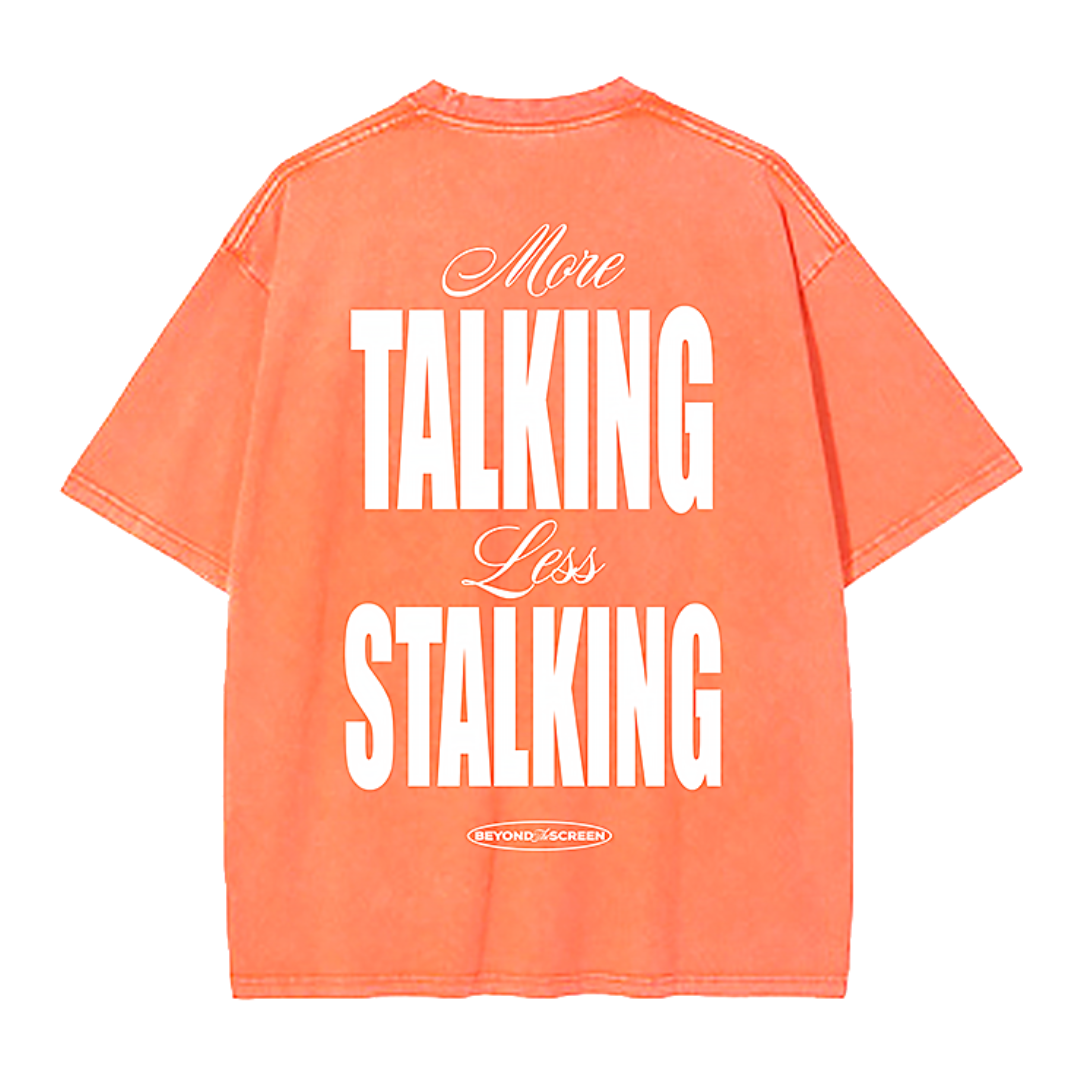 Orange Less Stalking T-shirt