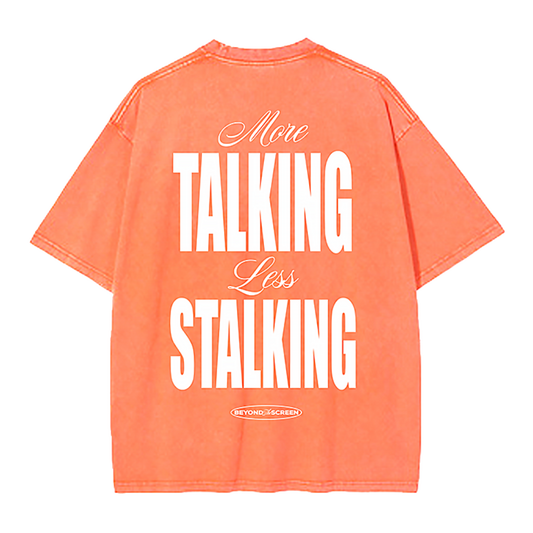 Orange Less Stalking T-shirt