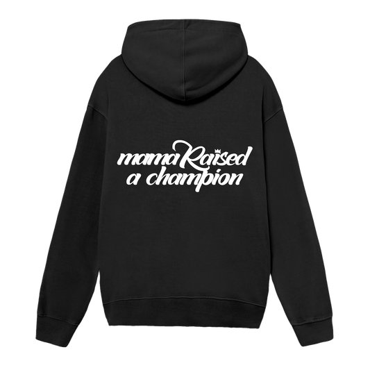Mama Raised a Champioin